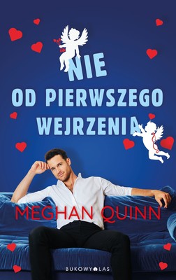 Meghan Quinn - Nie od pierwszego wejrzenia