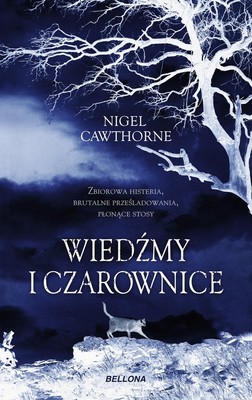 Nigel Cawthorne - Wiedźmy i czarownice