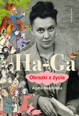 Agata Napiórska - Ha-Ga. Obrazki z życia