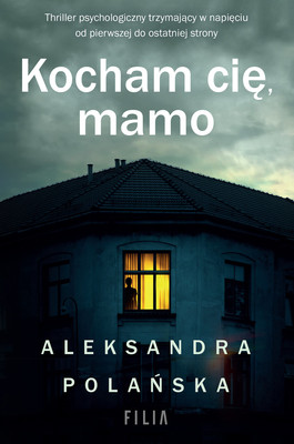 Aleksandra Polańska - Kocham cię, mamo