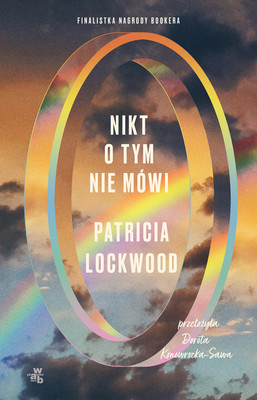 Patricia Lockwood - Nikt o tym nie mówi