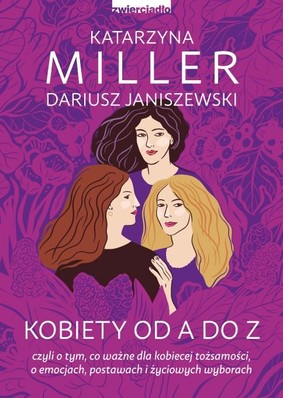 Katarzyna Miller, Dariusz Janiszewski - Kobiety od A do Z