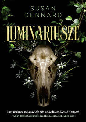 Susan Dennard - Luminariusze / Susan Dennard - The Luminaries