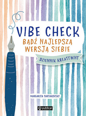 Margarita Tartakovsky - Vibe Check. Bądź najlepszą wersją siebie