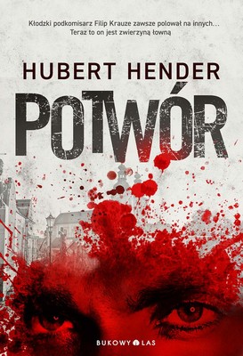 Hubert Hender - Potwór