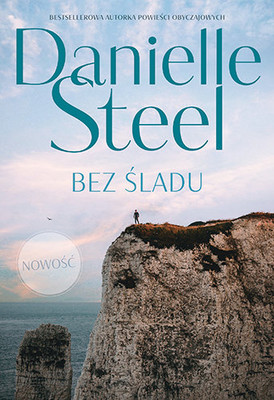 Danielle Steel - Bez śladu