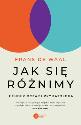 Frans de Waal - Jak się różnimy? Gender oczami prymatologa