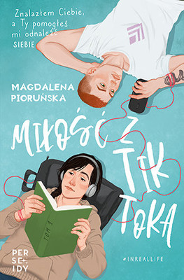 Magdalena Pioruńska - Miłość z TikToka