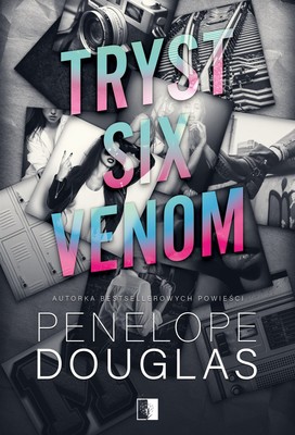 Penelope Douglas - Tryst six venom