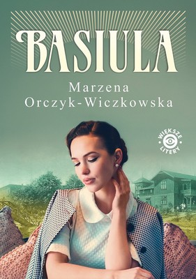 Marzena Orczyk-Wiczkowska - Basiula