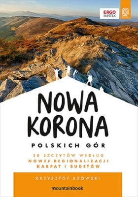 Krzysztof Bzowski - Nowa Korona Polskich Gór. MountainBook