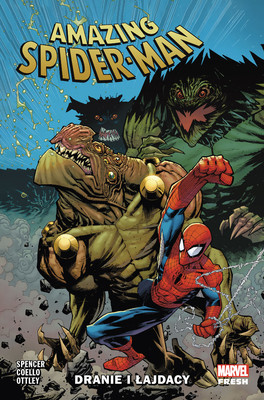 Nick Spencer - Dranie i łajdacy. Amazing Spider-Man. Tom 8
