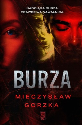 Mieczysław Gorzka - Burza