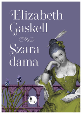 Elizabeth Gaskell - Szara dama / Elizabeth Gaskell - The Grey Woman