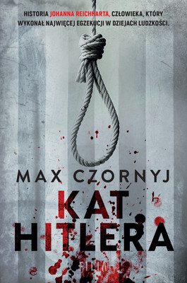 Max Czornyj - Kat Hitlera