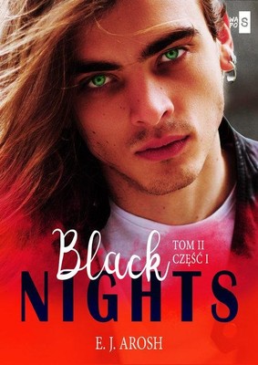 E.J. Arosh - Black Nights. Tom 2. Część 1