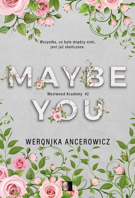 Weronika Ancerowicz - Maybe You