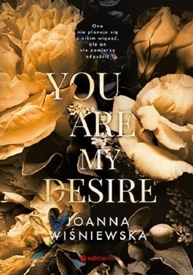 Joanna Wiśniewska - You are my desire