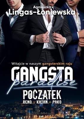 Agnieszka Lingas-Łoniewska - Gangsta Paradise. Początek