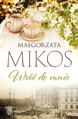 Małgorzata Mikos - Wróć do mnie