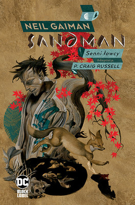 Neil Gaiman, P. Craig Russell - Senni Łowcy. Sandman