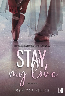Martyna Keller - Stay, My Love