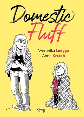 Weronika Łodyga, Anna Krztoń - Domestic Fluff