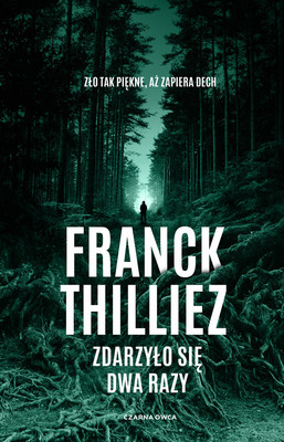 Franck Thilliez - Zdarzyło się dwa razy