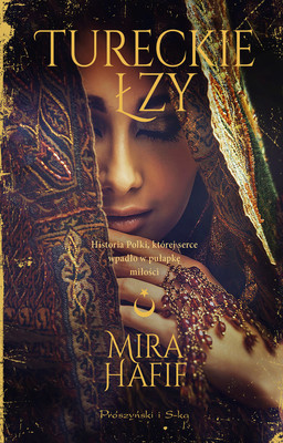 Mira Hafif - Tureckie łzy