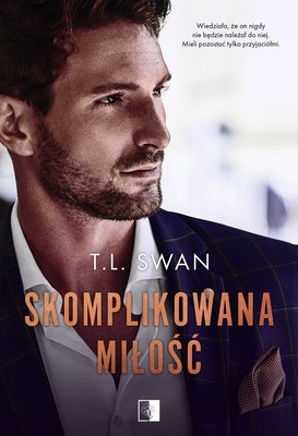 T.L. Swan - Skomplikowana miłość