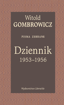 Witold Gombrowicz - Dziennik 1/3. Pisma