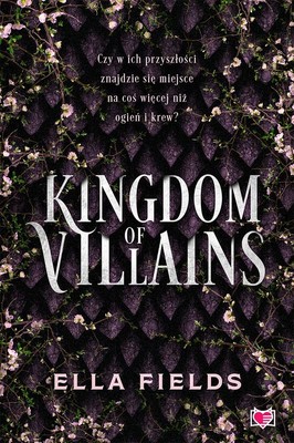 Ella Fields - Kingdom of Villains
