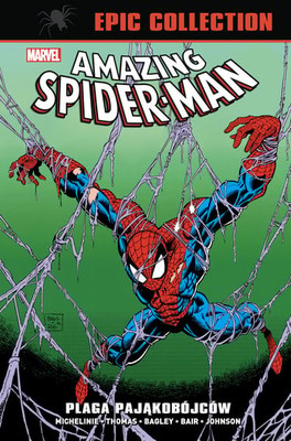 David Michelinie - Plaga pająkobójców. Amazing Spider-Man. Epic Collection