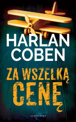 Harlan Coben Za Wszelk Cen I Will Find You Premiera Ksi ki Harlan Coben Za Wszelk Cen I Will Find You Premiera Ksi ki
