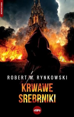 Robert M. Rynkowski - Krwawe srebrniki