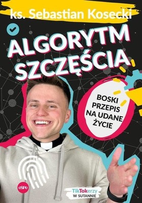 Sebastian Kosecki - Algorytm szczęścia