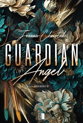 Joanna Chwistek - Guardian Angel. Bracia McKinley. Tom 1