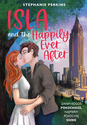 Stephanie Perkins - Isla and the Happily Ever After