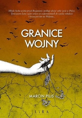 Marcin Pilis - Granice wojny