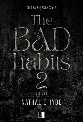 Nathalie Hyde - The Bad Habits. Devil. Tom 2