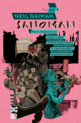 Neil Gaiman - Noce nieskończone. Sandman