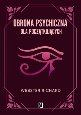 Richard Webster - Obrona psychiczna dla początkujących