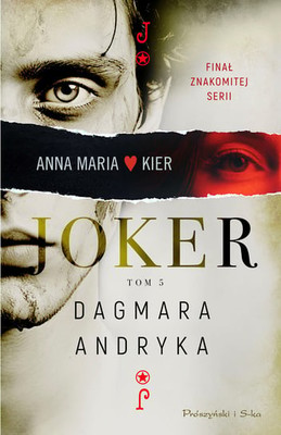Dagmara Andryka - Joker. Anna Maria Kier