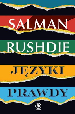 Salman Rushdie - Języki prawdy