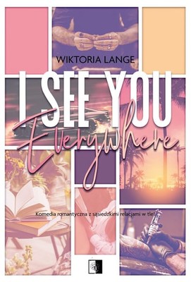 Wiktoria Lange - I See You Everywhere