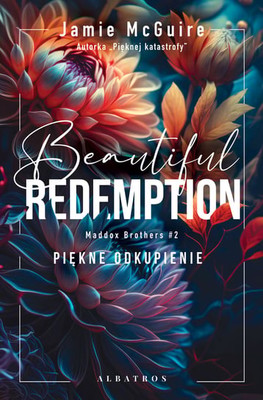 Jamie McGuire - Beautiful redemption. Piękne odkupienie / Jamie McGuire - Beautiful Redemption