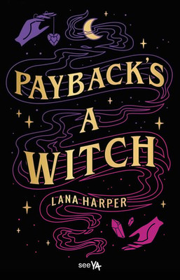 Lana Harper - Payback's a Witch