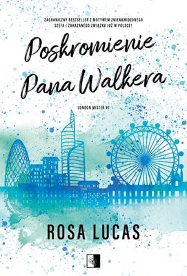 Rosa Lucas - Poskromienie pana Walkera