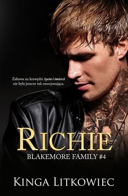 Kinga Litkowiec - Richie. Blakemore Family. Tom 4