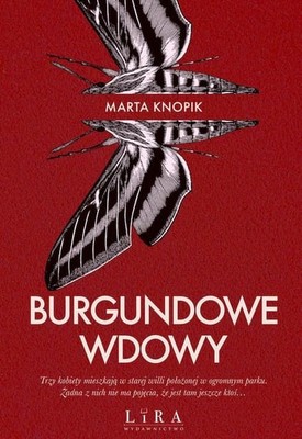 Marta Knopik - Burgundowe Wdowy